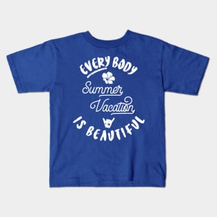 Every Body Is Beautiful Kids T-Shirt